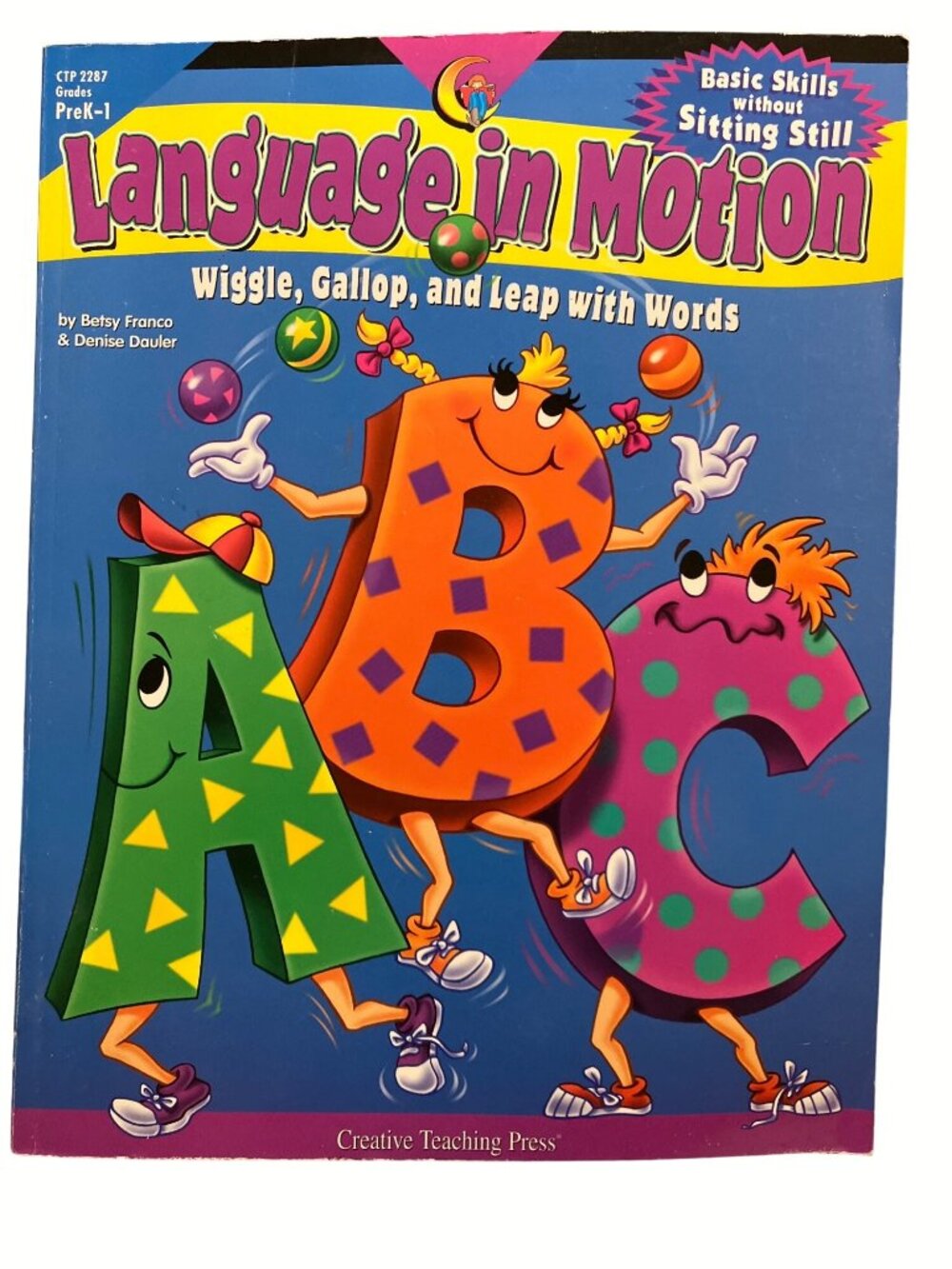 Language In Motion Wiggle Gallop And Leap With Words PreK-1 Creative Teaching